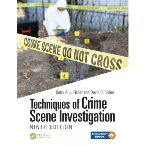 Techniques of Crime Scene Investigation