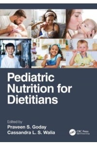 Pediatric Nutrition for Dietitians
