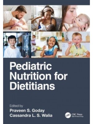 Pediatric Nutrition for Dietitians