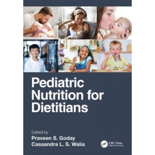 Pediatric Nutrition for Dietitians