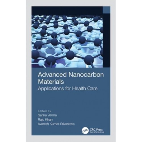 Advanced Nanocarbon Materials: Applications for Health Care