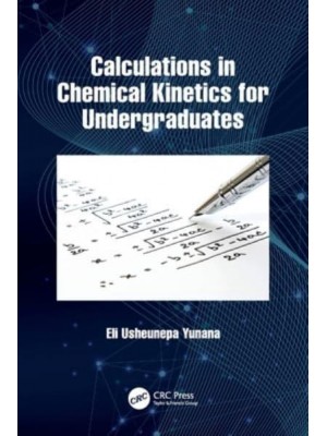 Calculations in Chemical Kinetics for Undergraduates