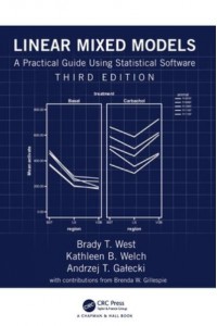 Linear Mixed Models: A Practical Guide Using Statistical Software