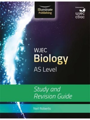 WJEC Biology for AS Level: Study and Revision Guide