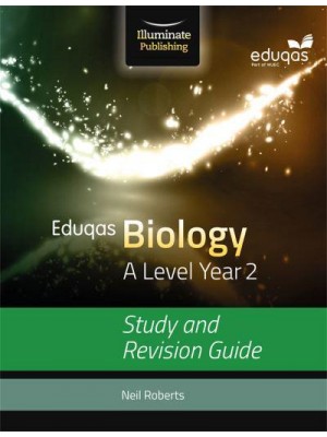 Eduqas Biology for A Level Year 2. Study and Revision Guide