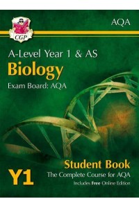 A-Level Biology for AQA: Year 1 & AS Student Book