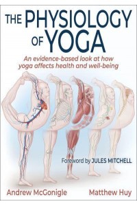 The Physiology of Yoga