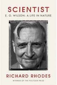 Scientist E.O. Wilson : A Life in Nature