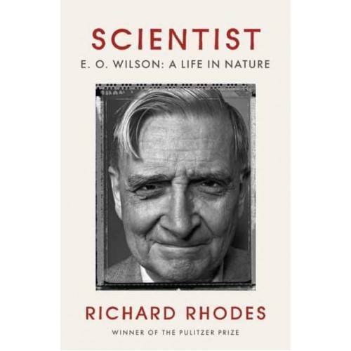 Scientist E.O. Wilson : A Life in Nature