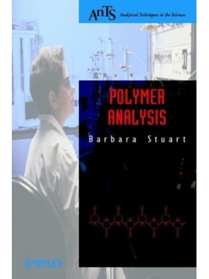 Polymer Analysis - Analytical Techniques in the Sciences (AnTs)