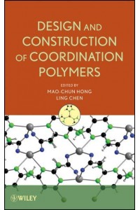 Design and Construction of Coordination Polymers