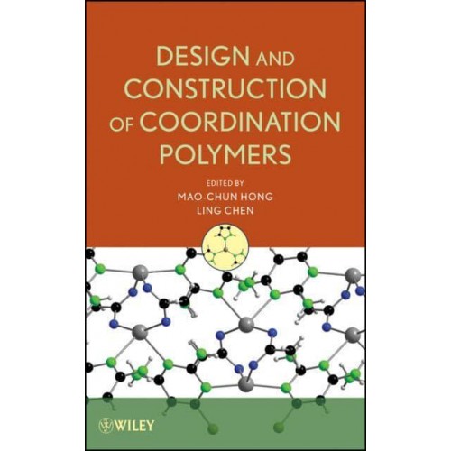 Design and Construction of Coordination Polymers