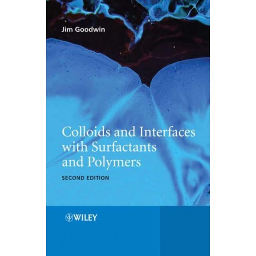 Colloids and Interfaces With Surfactants and Polymers An Introduction