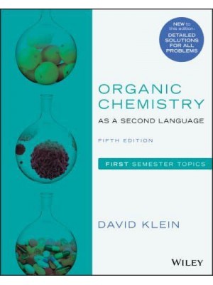 Organic Chemistry as a Second Language First Semester Topics