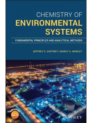 Chemistry of Environmental Systems Fundamental Principles and Analytical Methods