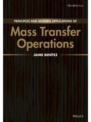 Principles and Modern Applications of Mass Transfer Operations