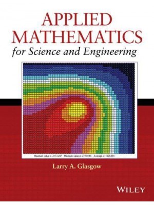 Applied Mathematics for Science and Engineering