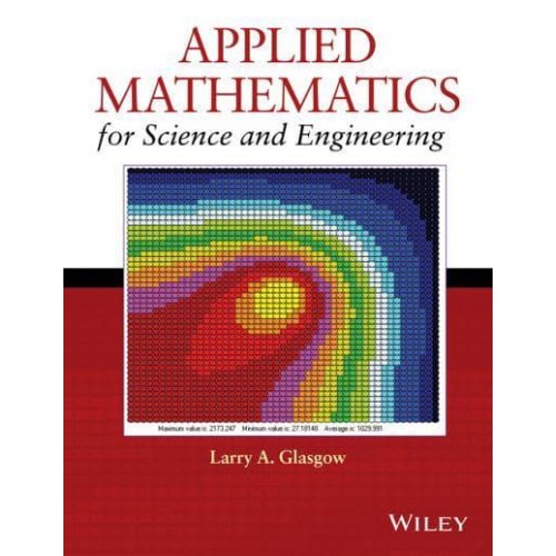 Applied Mathematics for Science and Engineering