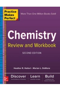 Chemistry Review and Workbook - Practice Makes Perfect