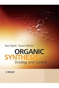 Organic Synthesis Strategy and Control