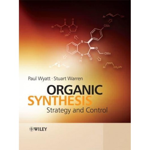 Organic Synthesis Strategy and Control