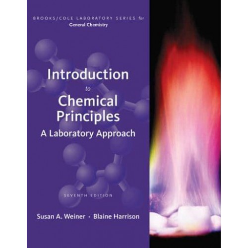 Introduction to Chemical Principles A Laboratory Approach - Brooks/Cole Laboratory Series for General Chemistry
