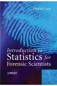Introduction to Statistics for Forensic Scientists