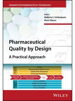 Pharmaceutical Quality by Design A Practical Approach - Advances in Pharmaceutical Technology