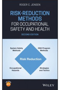 Risk Reduction Methods for Occupational Safety and Health