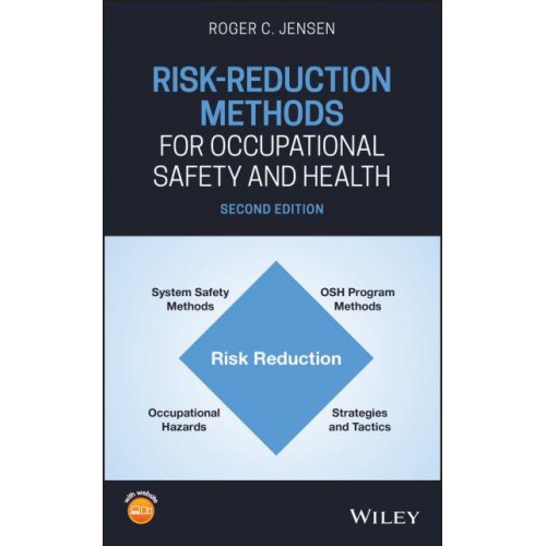 Risk Reduction Methods for Occupational Safety and Health