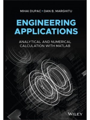 Engineering Applications Analytical and Numerical Calculation With MATLAB
