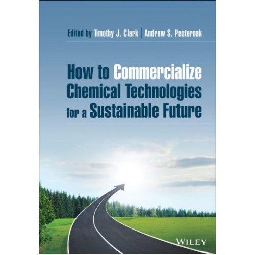 How to Commercialize Chemical Technologies for a Sustainable Future