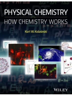 Physical Chemistry How Chemistry Works