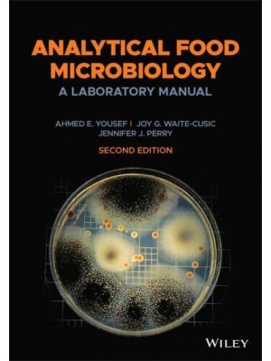 Analytical Food Microbiology A Laboratory Manual