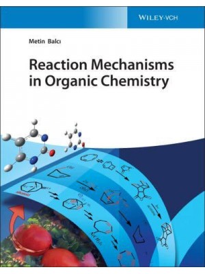Reaction Mechanisms in Organic Chemistry