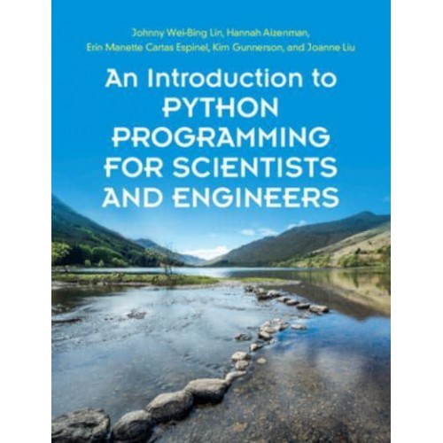 An Introduction to Python Programming for Scientists and Engineers