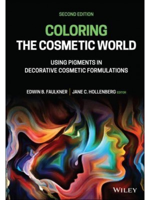 Coloring the Cosmetic World Using Pigments in Decorative Cosmetic Formulations