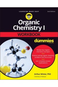 Organic Chemistry I Workbook for Dummies