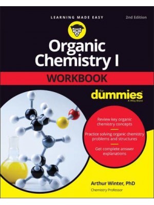 Organic Chemistry I Workbook for Dummies