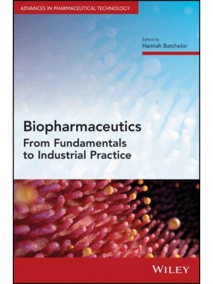 Basic Biopharmaceutics - Advances in Pharmaceutical Technology