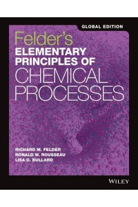 Felder's Elementary Principles of Chemical Processes