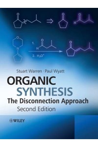 Organic Synthesis The Disconnection Approach