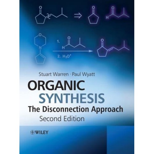 Organic Synthesis The Disconnection Approach