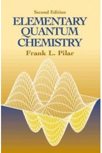 Elementary Quantum Chemistry - Dover Books on Chemistry