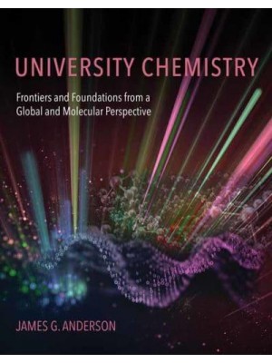 University Chemistry Frontiers and Foundations from a Global and Molecular Perspective