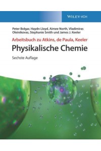 Arbeitsbuch Zu Atkins, De Paula, Keeler Physikalische Chemie