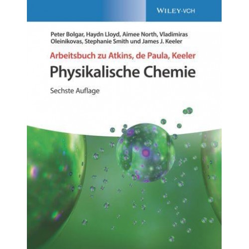 Arbeitsbuch Zu Atkins, De Paula, Keeler Physikalische Chemie