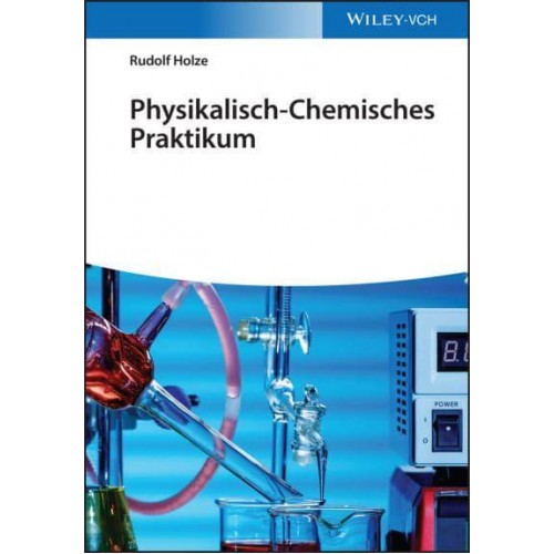 Physikalisch-Chemisches Praktikum