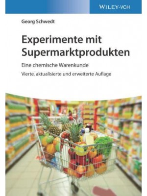 Experimente Mit Supermarktprodukten Eine Chemische Warenkunde