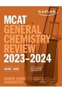 MCAT General Chemistry Review 2023-2024 - Kaplan Test Prep